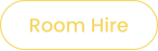 Room Hire