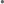 •