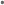 •