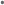 •
