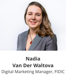Nadia  Van Der Waltova Digital Marketing Manager, FIDIC
