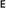 E