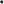 •