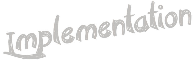 Implementation