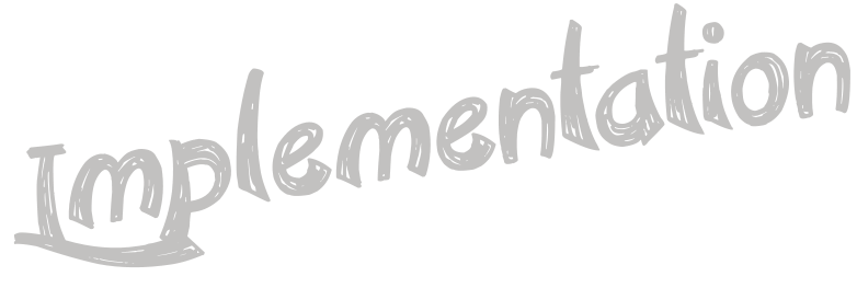 Implementation