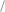 |
