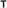 T