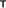 T